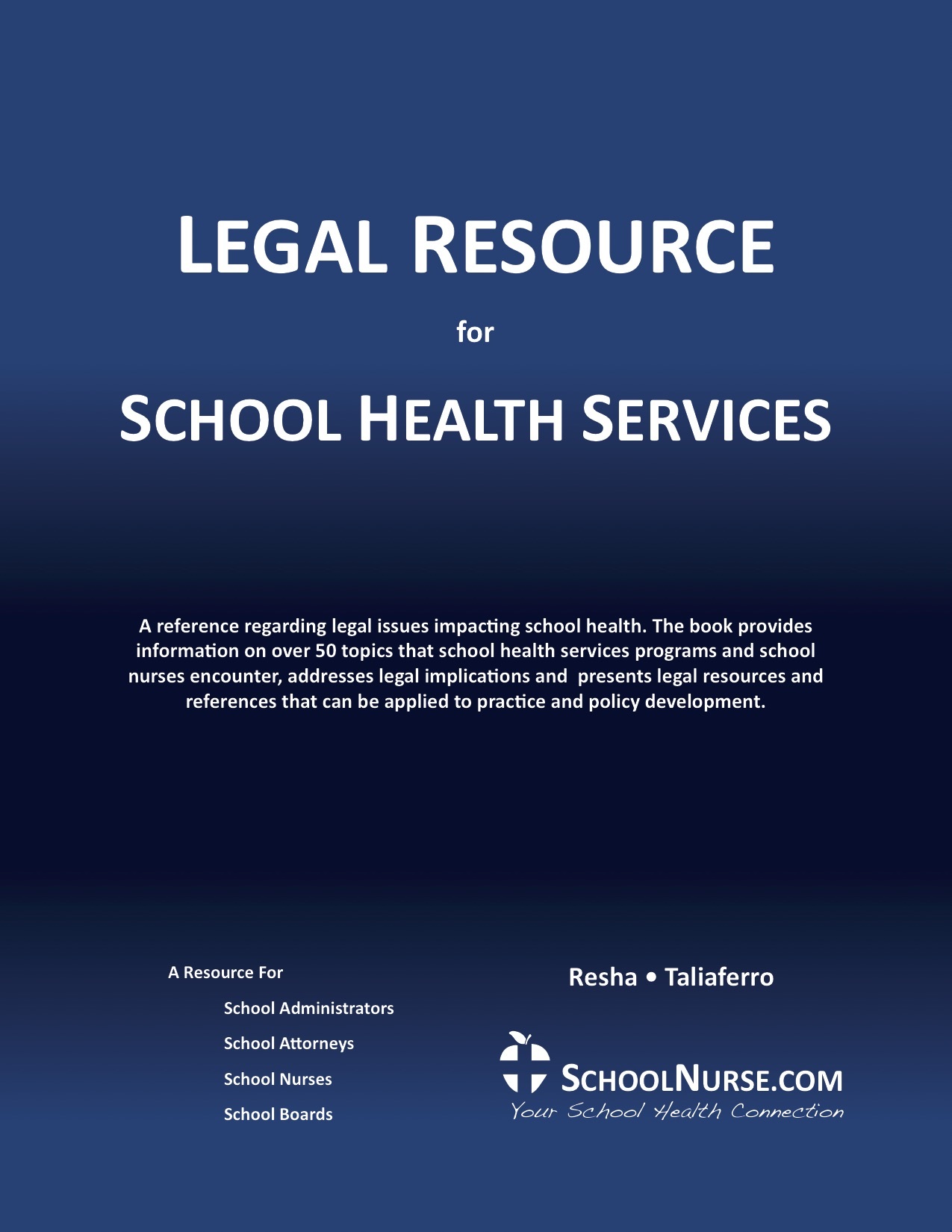 Legal Resource for School Health Services, Second Edition