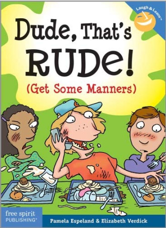 Dude, That's Rude! Book