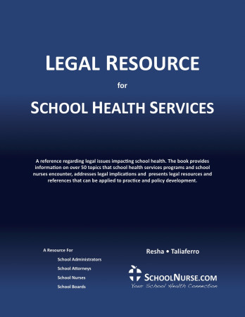 Legal Resource for School Health Services, Second Edition