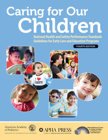 Caring for our Children, 4th Edition