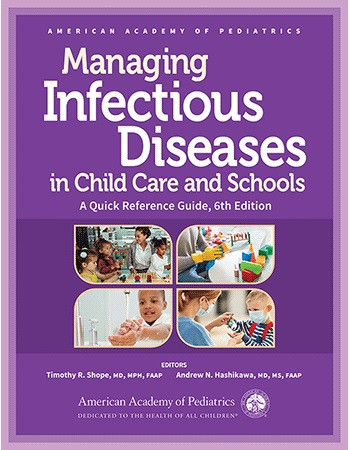 Managing Infectious Diseases in Child Care and Schools