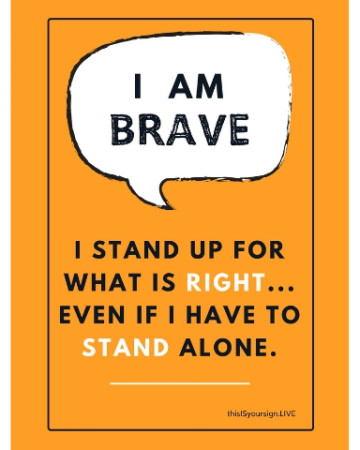I Am Brave Poster, 11" x 17", Laminated