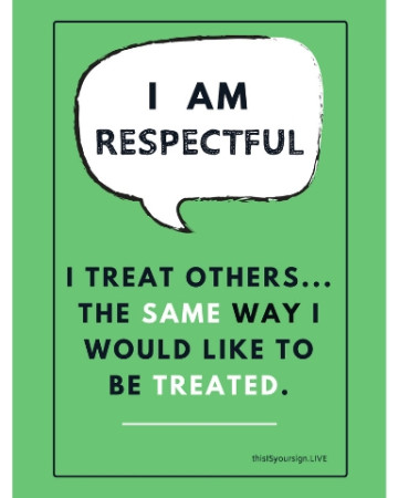 I Am Respectful Poster, 11" x 17", Laminated
