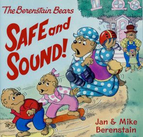 Berenstain Bears Safe and Sound