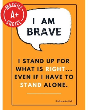 I Am Brave Poster, 11" x 17", Laminated