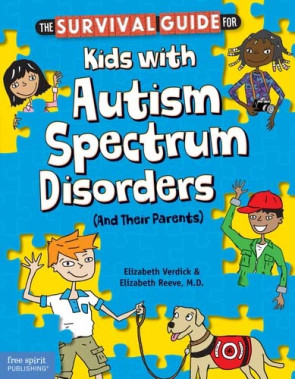 The Survival Guide for Kids with Autism Spectrum Disorders