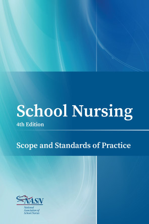 School Nursing Scope and Standards of Practice