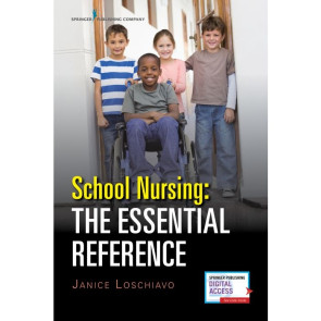 School Nursing: The Essential Reference