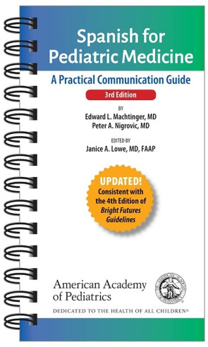 Spanish for Pediatric Medicine, 3rd Edition