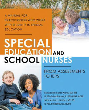 Special Education & School Nurses - From Assessments to IEPS