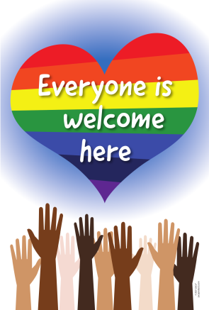 Everyone is Welcome Here Poster, 12" x 18", Laminated