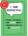 I Am Respectful Poster, 11" x 17", Laminated