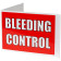 3- Way Bleeding Control Sign