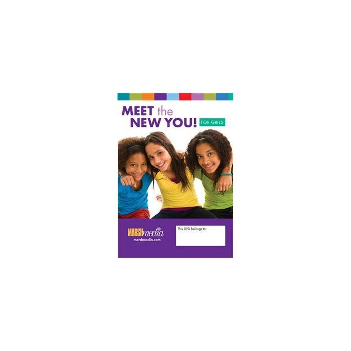Meet the New You! For Girls