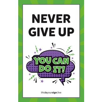 SuperYOU Series, Never Give Up, 11" x 17", Laminated Poster