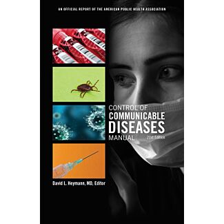 Control of Communicable Diseases Manual, 21st Edition
