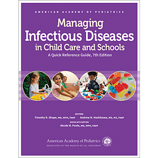 Managing Infectious Diseases in Child Care and Schools