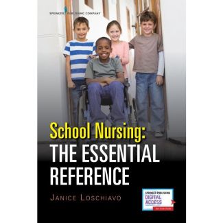 School Nursing: The Essential Reference