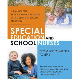 Special Education & School Nurses - From Assessments to IEPS