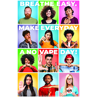 Breathe Easy: Make Everyday a No Vape Day Poster, 11" x 17"