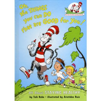 Oh the Things You Can Do That Are Good for You! (Book)