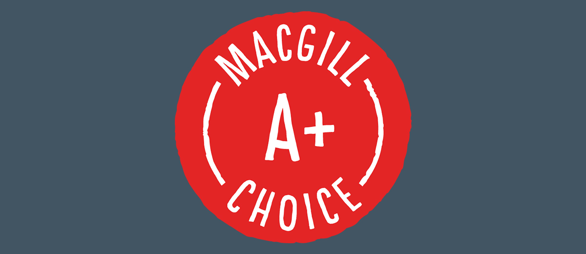 What’s a MacGill A+ Choice Product?